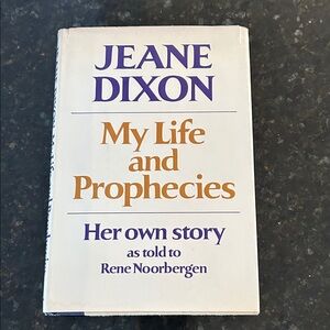 Jeane Dixon: My Life and Prophecies as told to Rene Noorbergen